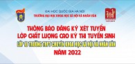 Thông báo đăng ký xét tuyển lớp chất lượng cao kỳ thi tuyển sinh lớp 10 Trường THPT Chuyên KHXH&NV năm 2022