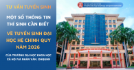 MỘT SỐ THÔNG TIN THÍ SINH CẦN BIẾT VỀ TUYỂN SINH ĐẠI HỌC CHÍNH QUY NĂM 2026 CỦA TRƯỜNG ĐHKHXH&NV