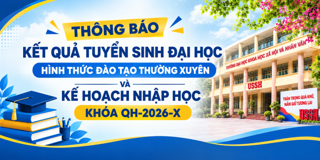 Thông báo kết quả tuyển sinh đại học hình thức đào tạo thường xuyên và kế hoạch nhập học khóa QH-2026-X