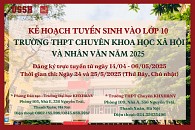 Kế hoạch Tuyển sinh vào lớp 10 trường THPT Chuyên Khoa học Xã hội và Nhân văn năm 2025