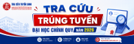THÔNG BÁO TRA CỨU KẾT QUẢ TRÚNG TUYỂN ĐẠI HỌC CHÍNH QUY NĂM 2026