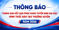 Thông báo kết quả phúc khảo tuyển sinh đại học hình thức đào tạo thường xuyên năm 2026