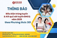 Thông báo điều kiện trúng tuyển và kết quả xét tuyển ĐHCQ năm 2025 theo Phương thức 301